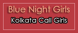Kolkata Escort | Book Premium Escorts Services in Kolkata